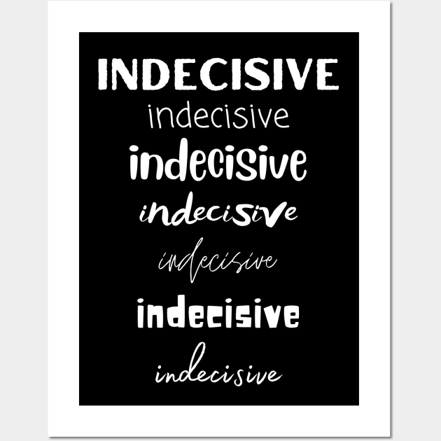 indecisive, so many font options, funny adhd Wall Art by Love Life Random